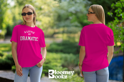 CAMISETA A LITTLE BIT DRAMATIC ✨